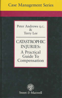 Catastrophic Injuries - Peter Andrews, Terry Lee