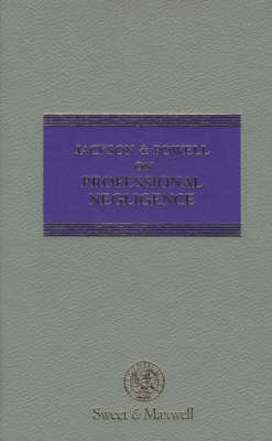 Jackson and Powell on Professional Negligence - Rupert M. Jackson, John L. Powell