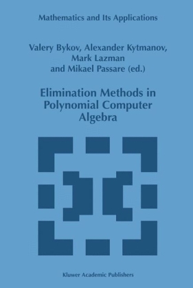 Elimination Methods in Polynomial Computer Algebra -  V. Bykov,  A. Kytmanov,  M. Lazman,  Mikael Passare