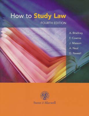 How to Study Law - Anthony Bradney, Professor F. Cownie, Professor J. Masson, A. Neal, D. Newell