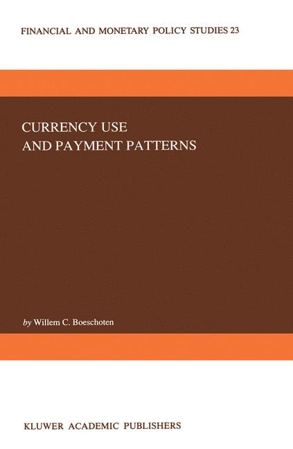 Currency Use and Payment Patterns -  W.C. Boeschoten