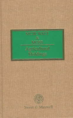 Muir Watt & Moss: Agricultural Holdings - James Muir Watt, Joanne R Moss