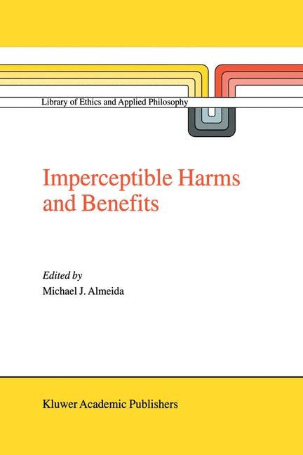 Imperceptible Harms and Benefits - 