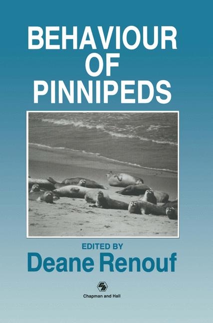 Behaviour of Pinnipeds -  D. Renouf