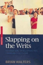 Slapping on the Writs - Brian Walters