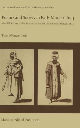 Politics and Society in Early Modern Iraq -  T. Nieuwenhuis