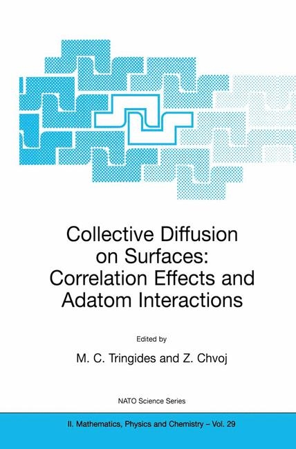 Collective Diffusion on Surfaces: Correlation Effects and Adatom Interactions - 