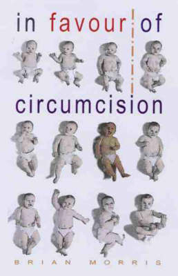 In Favour of Circumcision - Brian Morris