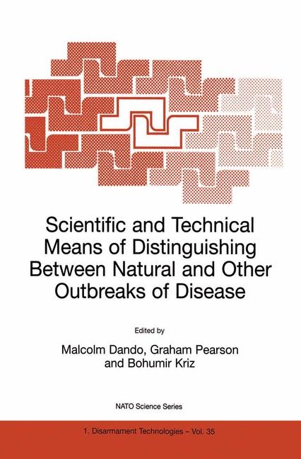 Scientific and Technical Means of Distinguishing Between Natural and Other Outbreaks of Disease - 