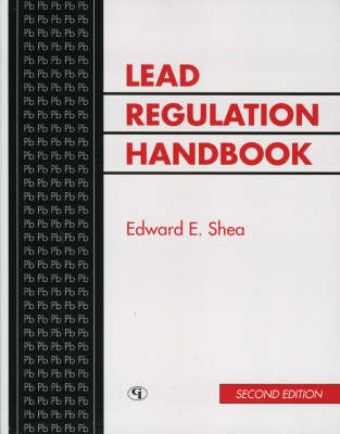 Lead Regulation Handbook - Edward E. Shea