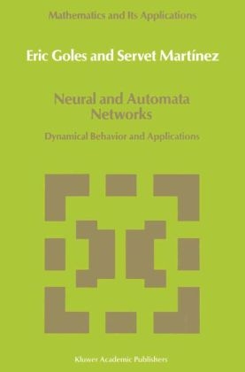 Neural and Automata Networks -  E. Goles,  Servet Martinez