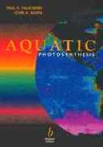 Aquatic Photosynthesis - Paul G Falkowski, John A Raven