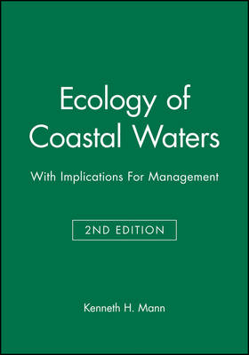 Ecology of Coastal Waters - K. H. Mann