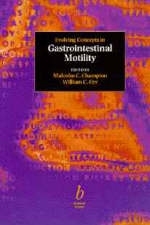 Evolving Concepts in Gastrointestinal Motility - 