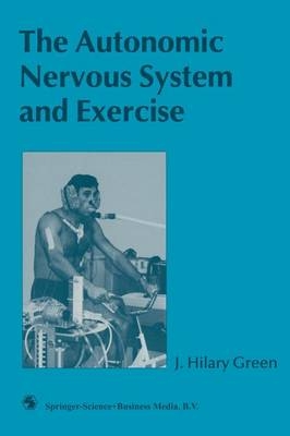 Autonomic Nervous System and Exercise -  J. Hilary Green