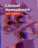 Clinical Anaesthesia - Carl L. Gwinnutt