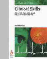 Lecture Notes on Clinical Skills - Robert Turner, Roger Blackwood