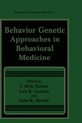 Behavior Genetic Approaches in Behavioral Medicine - 