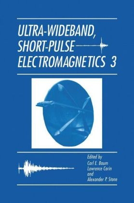 Ultra-Wideband, Short-Pulse Electromagnetics 3 - 