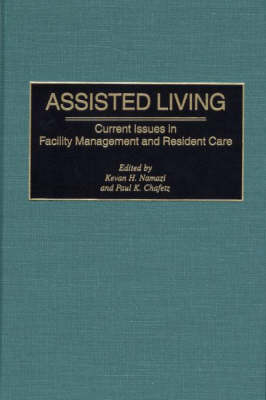 Assisted Living - Paul K. Chafetz, Kevan Namazi