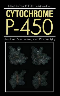 Cytochrome P-450 -  Paul Ortiz De Monetllano