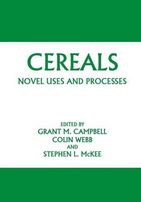 Cereals: Novel Uses and Processes - 