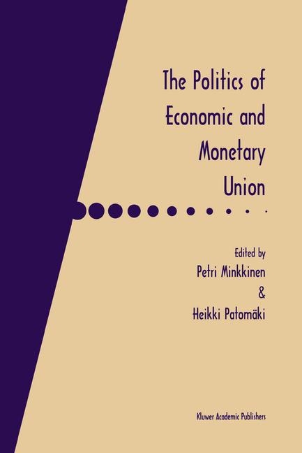 Politics of Economic and Monetary Union - 