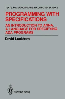 Programming with Specifications -  David Luckham