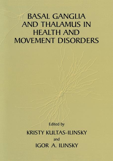 Basal Ganglia and Thalamus in Health and Movement Disorders - 