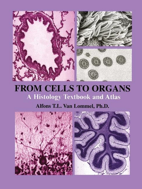 From Cells to Organs -  Alfons T.L. Van Lommel