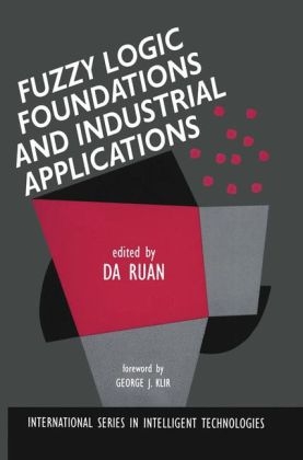 Fuzzy Logic Foundations and Industrial Applications - 