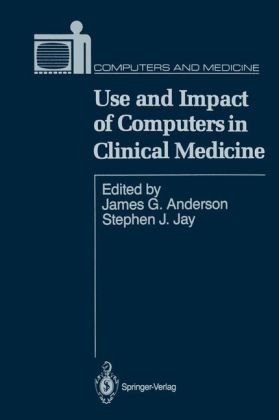 Use and Impact of Computers in Clinical Medicine - 