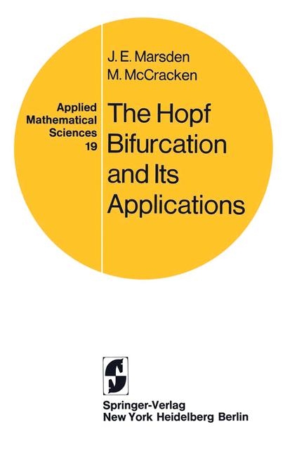 Hopf Bifurcation and Its Applications -  J. E. Marsden,  M. McCracken