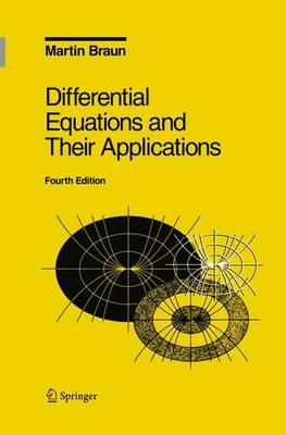 Differential Equations and Their Applications -  Martin Braun