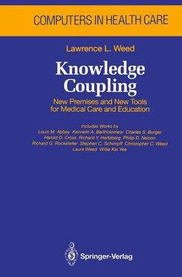 Knowledge Coupling -  Lawrence L. Weed