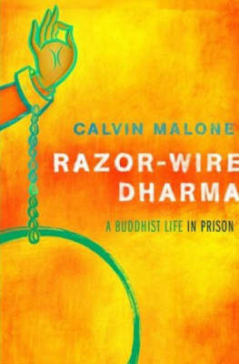 Razor-wire Dharma - Calvin Malone