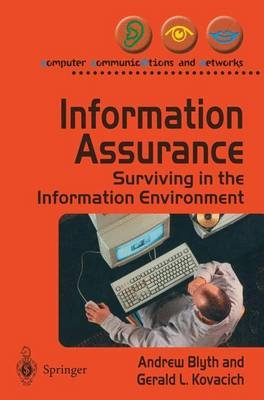 Information Assurance -  Andrew Blyth,  Gerald L. Kovacich