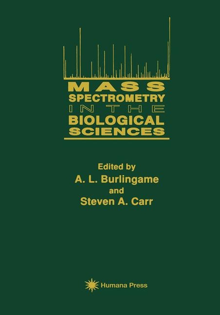 Mass Spectrometry in the Biological Sciences - 