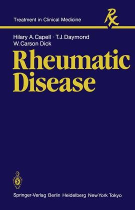 Rheumatic Disease -  H. A. Capell,  T. J. Daymond,  W. C. Dick