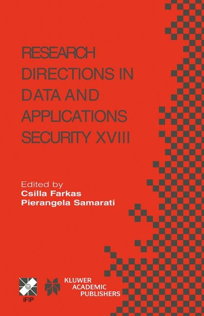 Research Directions in Data and Applications Security XVIII - 