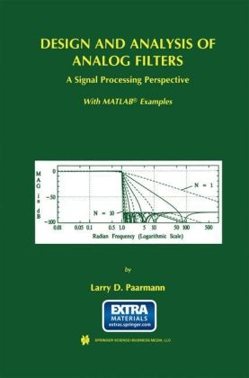 Design and Analysis of Analog Filters -  Larry D. Paarmann