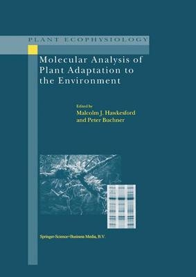 Molecular Analysis of Plant Adaptation to the Environment - 