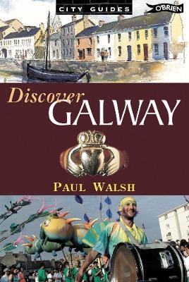 Discover Galway - Paul Walsh