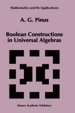 Boolean Constructions in Universal Algebras -  A.G. Pinus