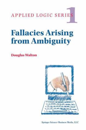 Fallacies Arising from Ambiguity -  Douglas Walton