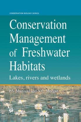 Conservation Management of Freshwater Habitats -  Peter S. Maitland,  Neville C. Morgan