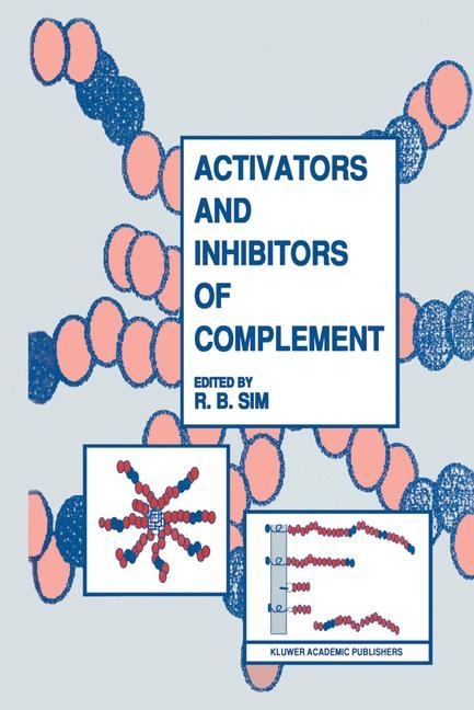 Activators and Inhibitors of Complement - 