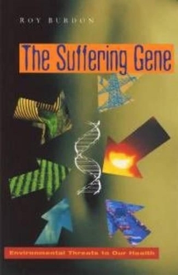 The Suffering Gene - Roy Burdon