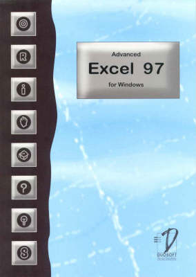 Advanced Excel 97 for Windows - Stephen M. Byrne, Suzanne L. Byrne