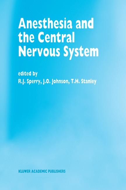 Anesthesia and the Central Nervous System - 